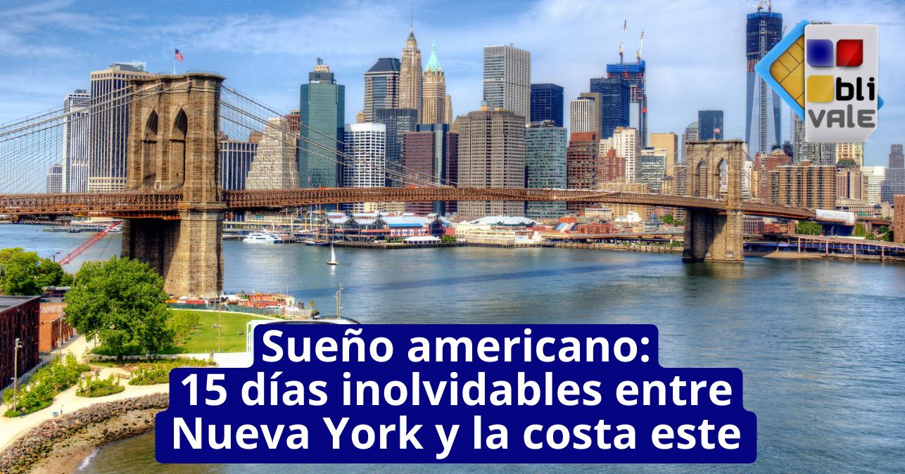 blivale_image_es_Sueño Americano 15 Días Inolvidables_643x337 BLIVALE Blog: Guides and tips for worry-free travel - Results from #190